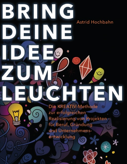 Bring deine Idee zum Leuchten
